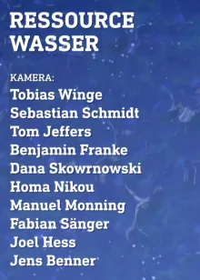 (Bild für) Ressource Wasser - unser wertvollster Rohstoff wird knapp! (FS - FHD)