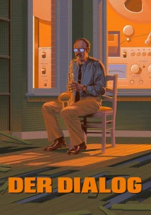 (Bild für) Der Dialog (FS - FHD)