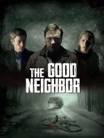 (Bild für) The Good Neighbor - Das Böse wohnt nebenan (WS - FHD)