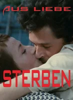 (Bild für) Aus Liebe sterben (FS - FHD)