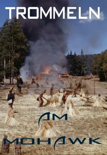 (Bild für) Trommeln am Mohawk (4:3 - FHD)