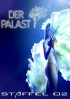 (Bild für) Der Palast Staffel 02 (FS - FHD)