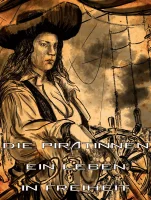 (Bild für) Die Piratinnen - Ein Leben in Freiheit (FS - HD)