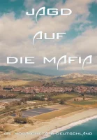 (Bild für) Jagd auf die Mafia - Die 'Ndrangheta in Deutschland (FS - FHD)