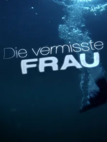 (Bild für) Die vermisste Frau (FS - FHD)