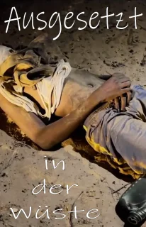(Bild für) Ausgesetzt in der Wüste (WS - FHD)