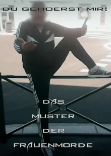 (Bild für) Du gehörst mir! Das Muster der Frauenmorde (FS - FHD)