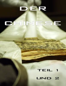 (Bild für) Der Chinese (Teil 1 und 2)