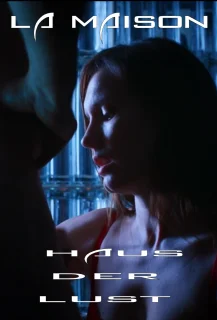 (Bild für) La Maison - Haus der Lust (WS - FHD)