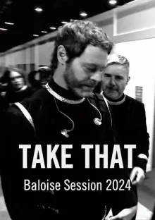 (Bild für) Take That - Baloise Session 2024 (FS - FHD)