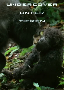 (Bild für) Undercover unter Tieren (FS - FHD)