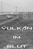 (Bild für) Vulkan im Blut (4:3 - s/w - FHD)