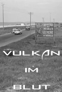 (Bild für) Vulkan im Blut (4:3 - s/w - FHD)