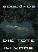 (Bild für) Boglands - Die Tote im Moor (WS - FHD)