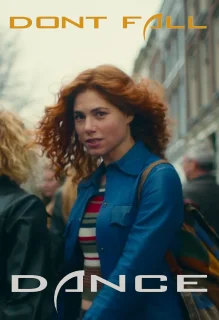 (Bild für) Don't Fall, Dance (WS - FHD)