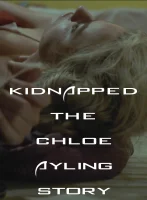 (Bild für) Kidnapped - The Chloe Ayling Story (WS - FHD)