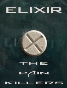(Bild für) Elixir - The Pain Killers (WS - FHD)
