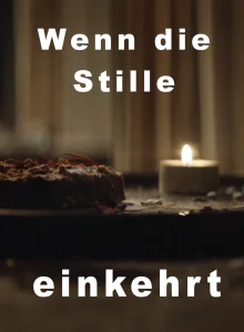 (Bild für) Wenn die Stille einkehrt (WS - FHD)