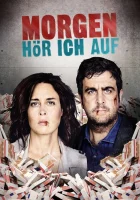 (Bild für) Morgen hör ich auf (FS - HD)