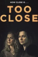 (Bild für) Too Close - Fürchte deine Nächste (WS - FHD)